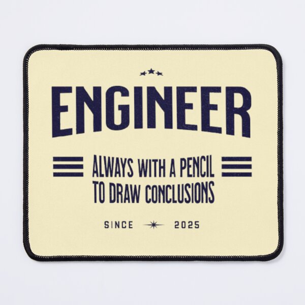 Item preview, Engineering: Always With a Pencil to Draw Conclusions designed and sold by Syrupulse.