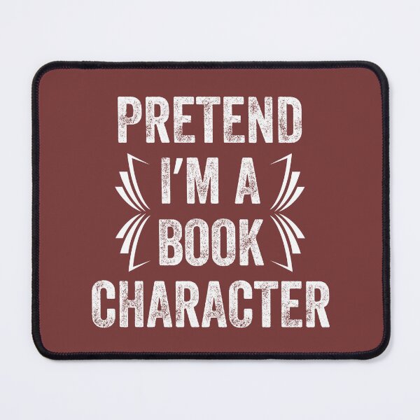 Item preview, Pretend I'm A Book Character Funny Vintage style Quote designed and sold by artprintschabab.