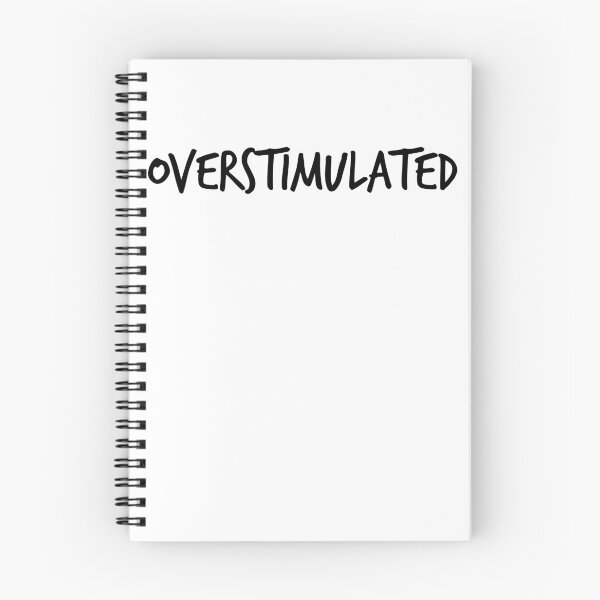 Item preview, Overstimulated Probably Overstimulated Gear designed and sold by DynamicDesign.