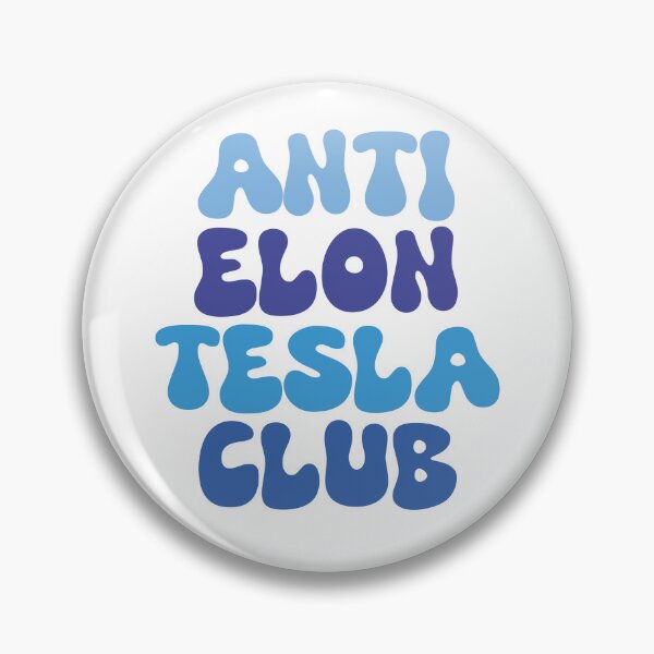Item preview, Anti Elon Tesla Club designed and sold by PollyPeperoni.