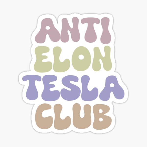 Item preview, Anti Elon Tesla Club designed and sold by PollyPeperoni.