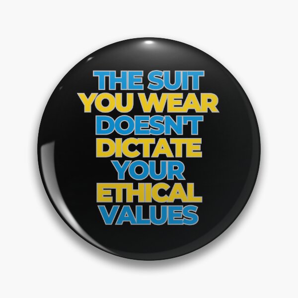 Item preview, Suit You Wear Doesn't Dictate Your Ethical Values designed and sold by HappyHavenStu.