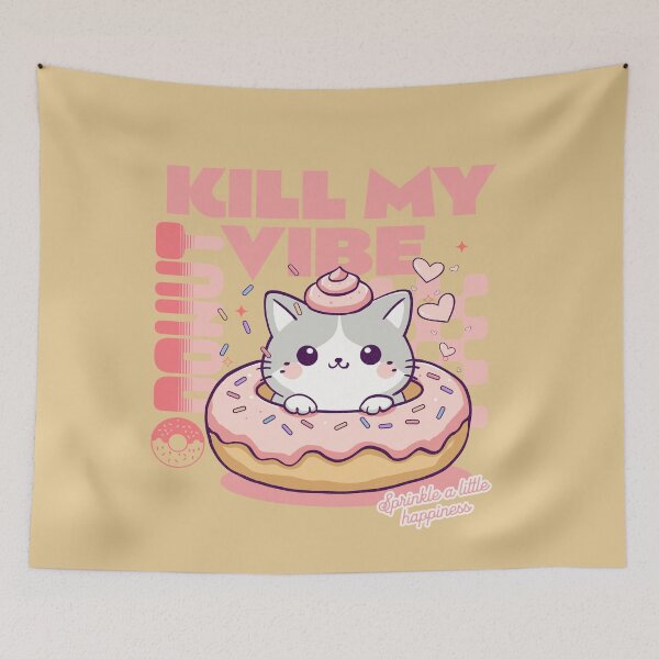 Item preview,  Donut Kill My Vibe designed and sold by BaffledSnout.