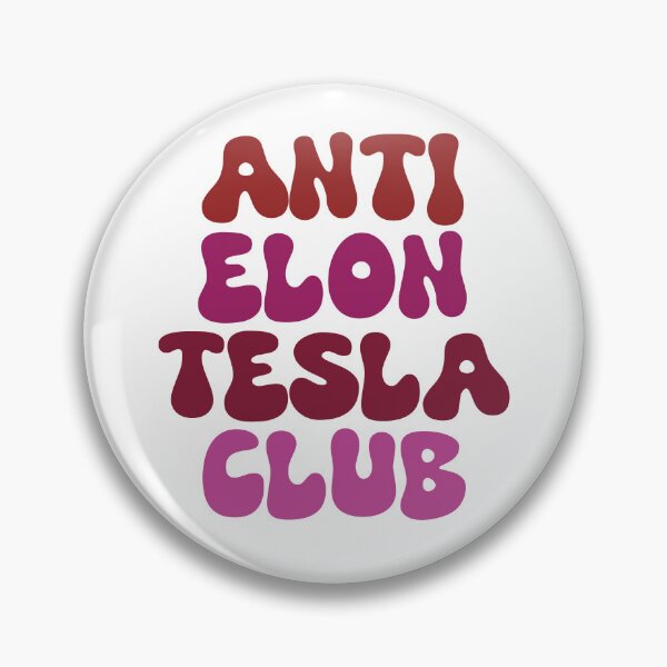 Item preview, Anti Elon Tesla Club designed and sold by PollyPeperoni.