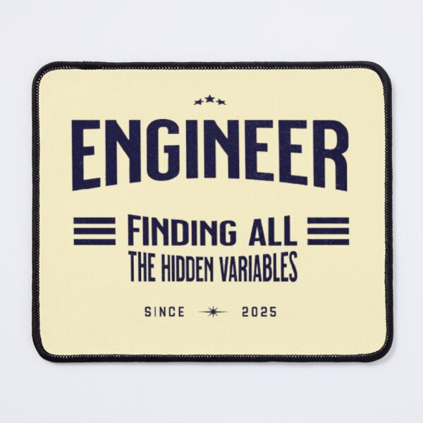 Item preview, Engineer: Finding All the Hidden Variables designed and sold by Syrupulse.