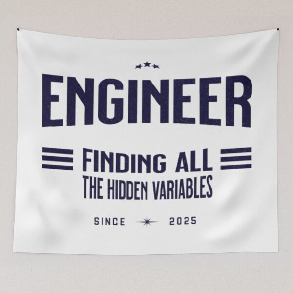 Item preview, Engineer: Finding All the Hidden Variables designed and sold by Syrupulse.
