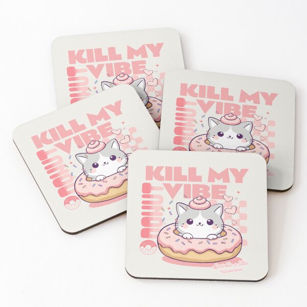 Item preview, Donut Kill My Vibe designed and sold by BaffledSnout.
