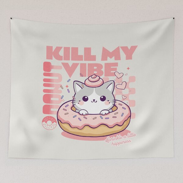 Item preview, Donut Kill My Vibe designed and sold by BaffledSnout.