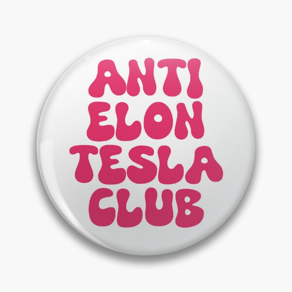 Item preview, Anti Elon Tesla Club designed and sold by PollyPeperoni.