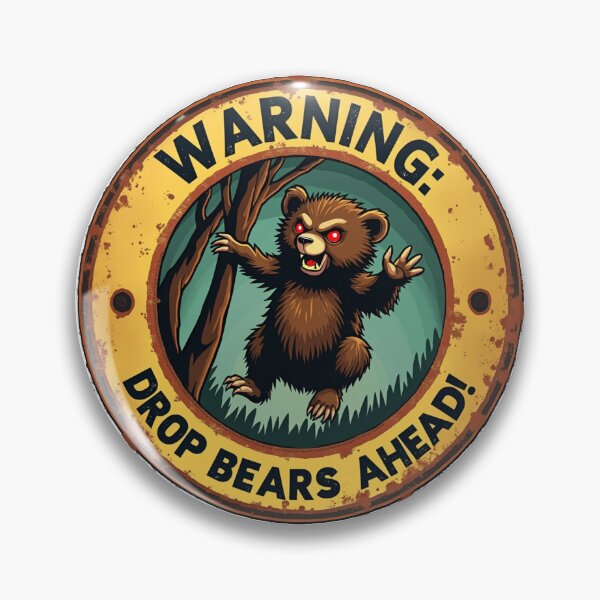 Item preview, Drop Bear Warning designed and sold by HappyHarmonyArt.