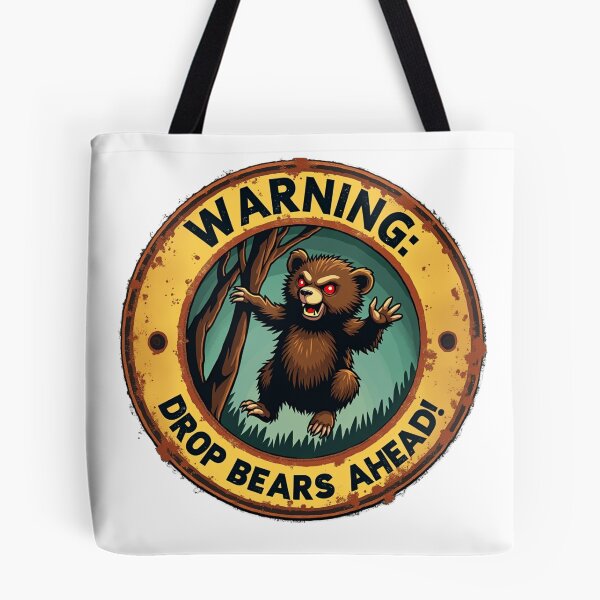 Item preview, Drop Bear Warning designed and sold by HappyHarmonyArt.