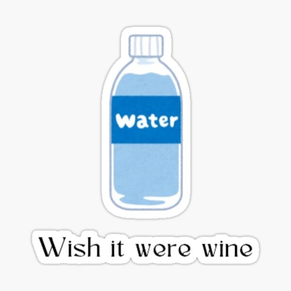 Artikel-Vorschau von Ich wünschte, es wäre Wein, designt und verkauft von SsimyChaos.