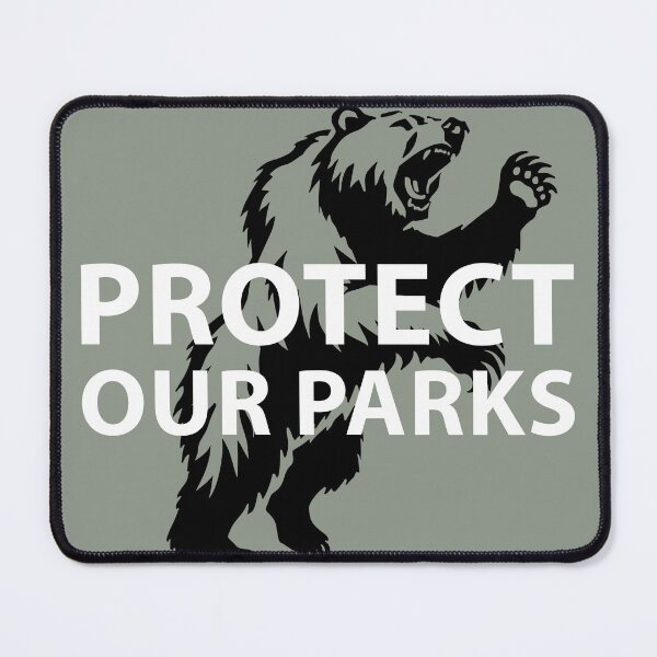 Item preview, PROTECT OUR PARKS - Grizzly bear designed and sold by BasicArtChick.