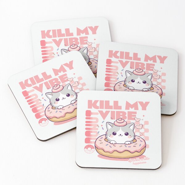 Item preview, Donut Kill My Vibe designed and sold by BaffledSnout.