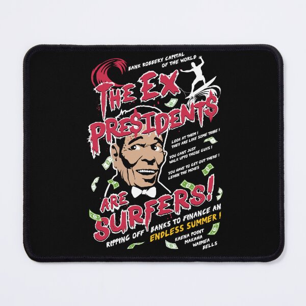 Item preview, The Ex Presidents Are Surfers designed and sold by Candywrap Studio.