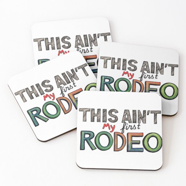 Item preview, This Ain’t My First Rodeo – Bold & Colorful Wise-Ass Comeback Design designed and sold by Rebel Fusion.