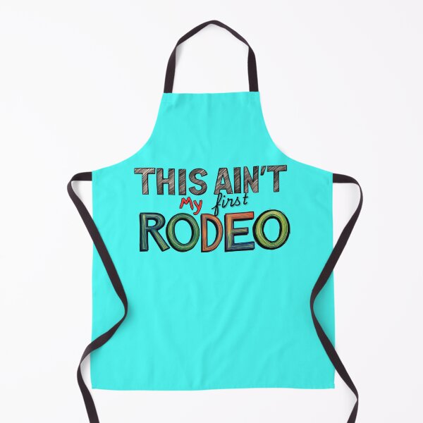 Item preview, This Ain’t My First Rodeo – Bold & Colorful Wise-Ass Comeback Design designed and sold by Rebel Fusion.