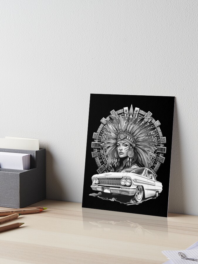 Aztec Woman Chicano Mexican Lowrider
