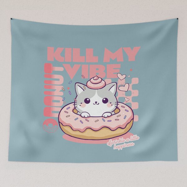 Item preview, Donut Kill My Vibe designed and sold by BaffledSnout.