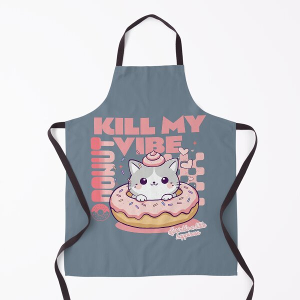Item preview,  Donut Kill My Vibe designed and sold by BaffledSnout.