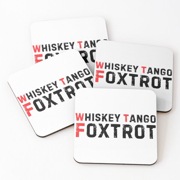 Item preview, Whiskey Tango Foxtrot, WTF, Funny designed and sold by Teetreasure2.