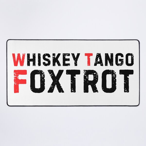 Item preview, Whiskey Tango Foxtrot, WTF, Funny designed and sold by Teetreasure2.
