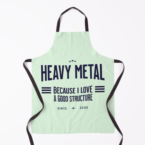 Item preview, Heavy Metal: Because I Love a Good Structure designed and sold by Syrupulse.