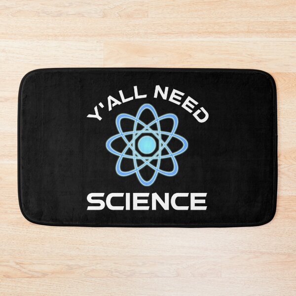 Item preview, Y'all Need Science designed and sold by Cat Lady Designs.