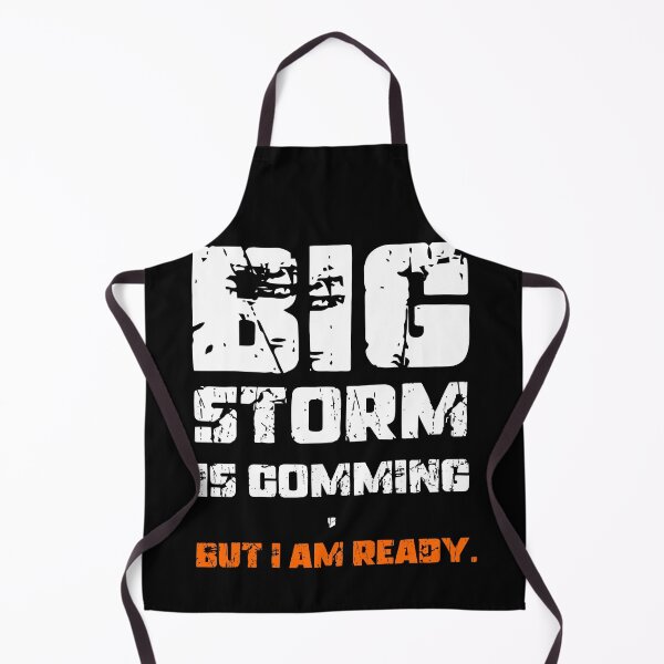 Item preview, BIG STORM IS COMING, BUT I AM READY., Unique designed and sold by villacreativa.
