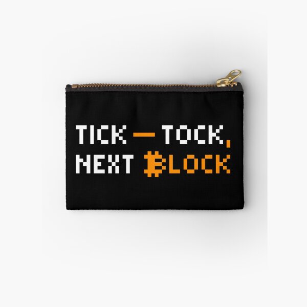 Item preview, Tick - Tock, Next Block - Bitcoin Quotes designed and sold by CyberRex.