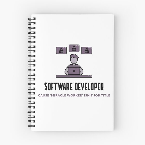 Item preview, Software Developer: Cause ‘Miracle Worker’ Isn’t a Job Title designed and sold by domi---.