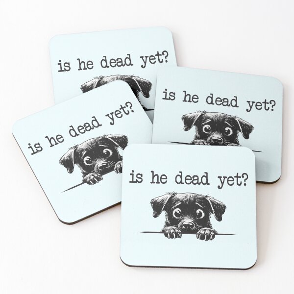 Item preview, Is He Dead Yet T-Shirts Hoodies Hats Anti Trump Funny Cute Dogs Puppy Possums Hate Donald Trump Humorous Tees Gifts Resistance designed and sold by allfreelance.