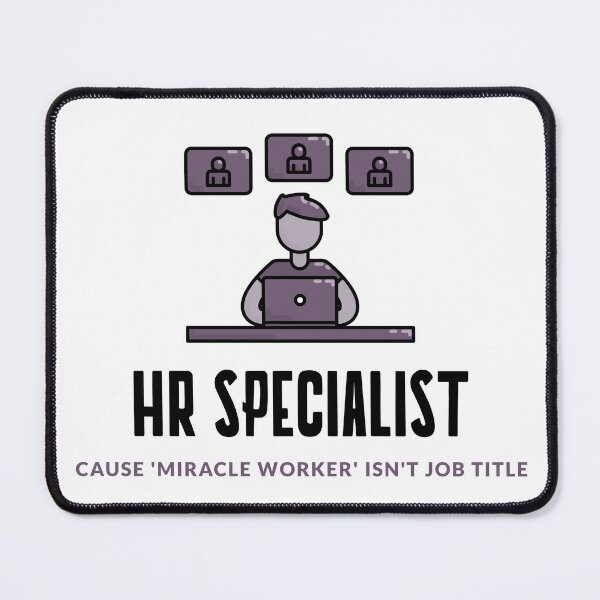 Item preview, HR Specialist: Cause ‘Miracle Worker’ Isn’t a Job Title designed and sold by domi---.