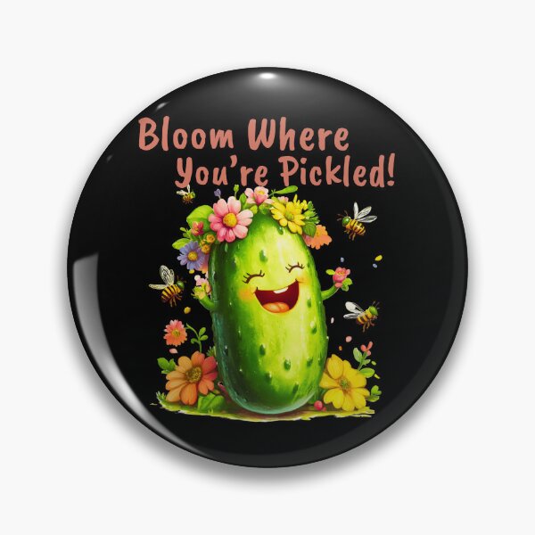 Item preview, Bloom Where You’re Pickled! designed and sold by Ela-graphicwiz.