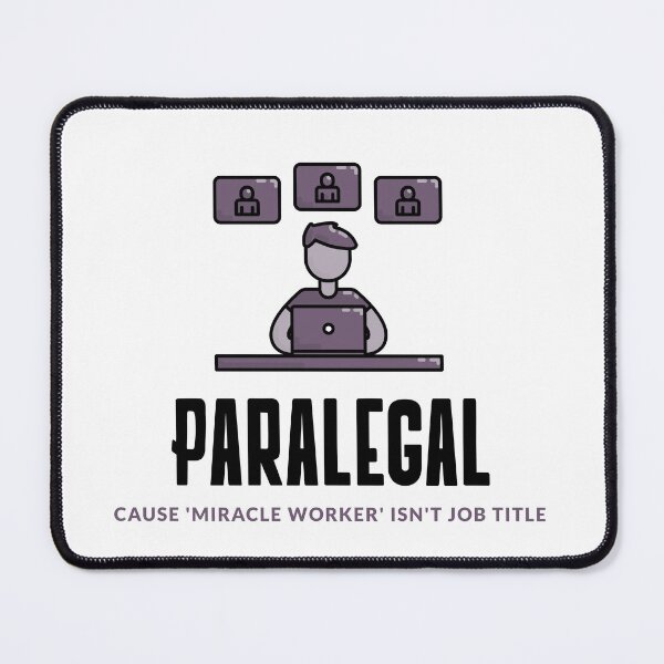 Item preview, Paralegal: Cause ‘Miracle Worker’ Isn’t a Job Title designed and sold by domi---.