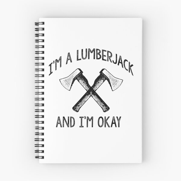 Item preview, I'm a lumberjack, and I'm okay. I sleep all night and I work all day hatchet axes axe ax rustic funny gift 70s python's flying circus distressed designed and sold by starkle.