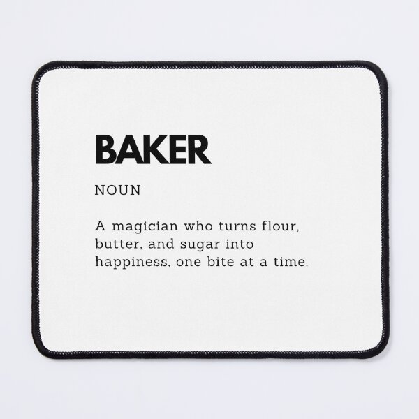 Item preview, Funny Baker Definition – Flour-Powered Kitchen Magician designed and sold by PakoArtStudio.