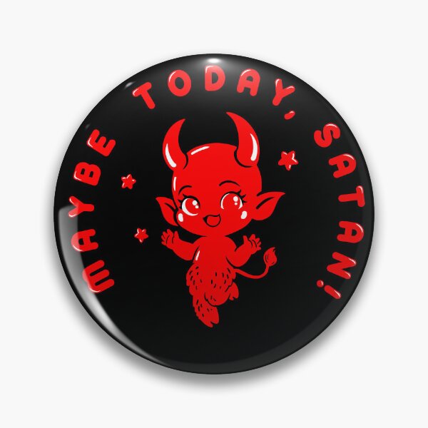 Item preview, maybe today, satan! maybe! designed and sold by 7115.