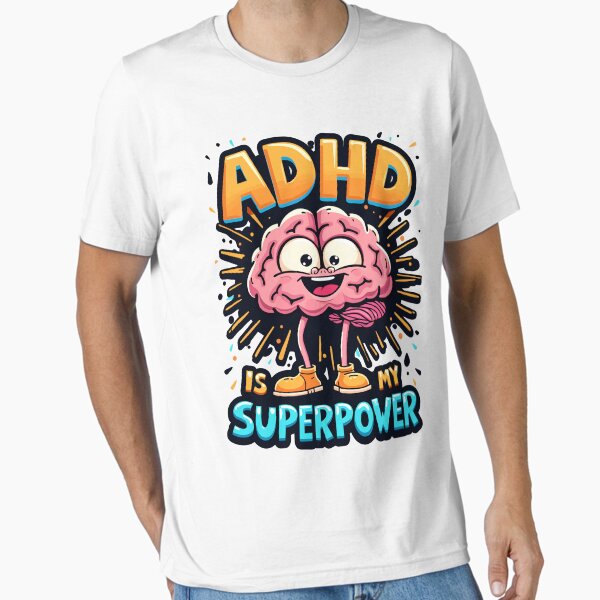 Item preview, ADHD Is My Superpower Funny Brain Humor designed and sold by Quirky Shirts.