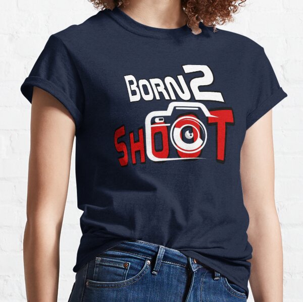 Item preview, Born 2 shoot, born to shoot tshirt 4 photographers people, photographer girt, photography shirt for funny shooting photos,  designed and sold by Tzemo101.