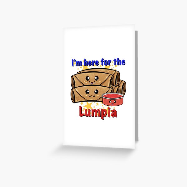 Item preview, I'm Here For The Lumpia designed and sold by RageWolfArts.
