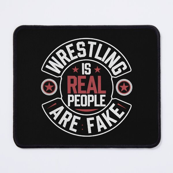 Item preview, Wrestling Is Real People Are Fake - This is the perfect gift for passionate wrestling fans, luchadores, athletes, and anyone who believes in authenticity over fake personas. designed and sold by ZyziowskyArt.