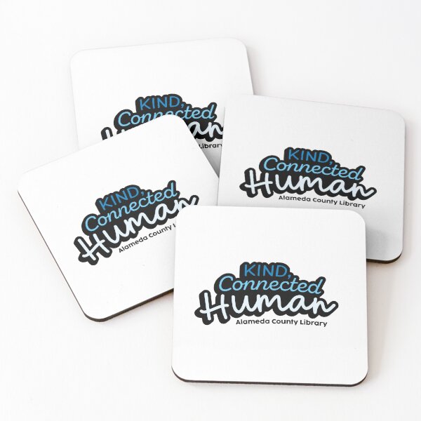 Item preview, AC Library - Kind Connected HUMAN designed and sold by Alameda County Library Foundation's Swag Shop.