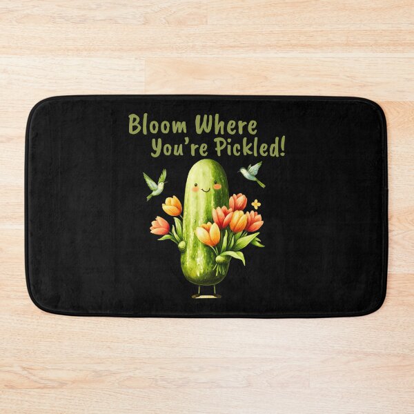 Item preview, Bloom Where You’re Pickled! designed and sold by Ela-graphicwiz.