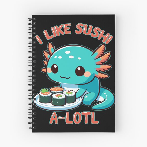 Item preview, Cute Axolotl I Like Sushi A-LOTL Funny designed and sold by TrendyTees12.