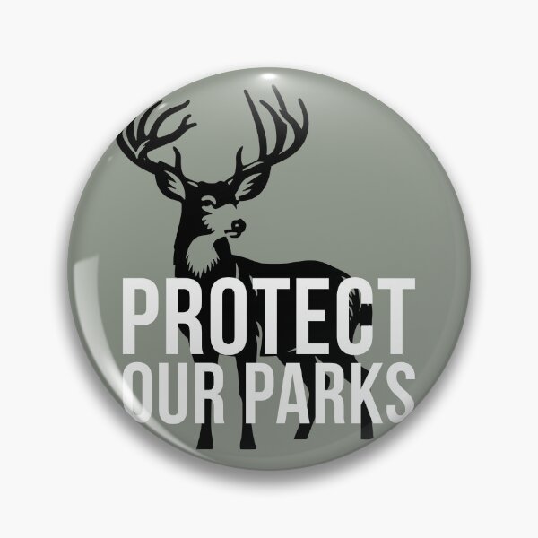 Item preview, PROTECT OUR PARKS - Deer designed and sold by BasicArtChick.