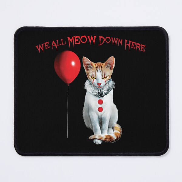 Item preview, Cat Kitten Clown We All Meow Down Here designed and sold by TrendyTees12.
