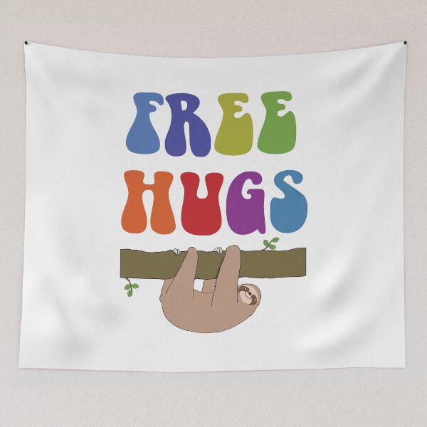 Item preview, Free Hugs Sloth designed and sold by TrendyTees12.