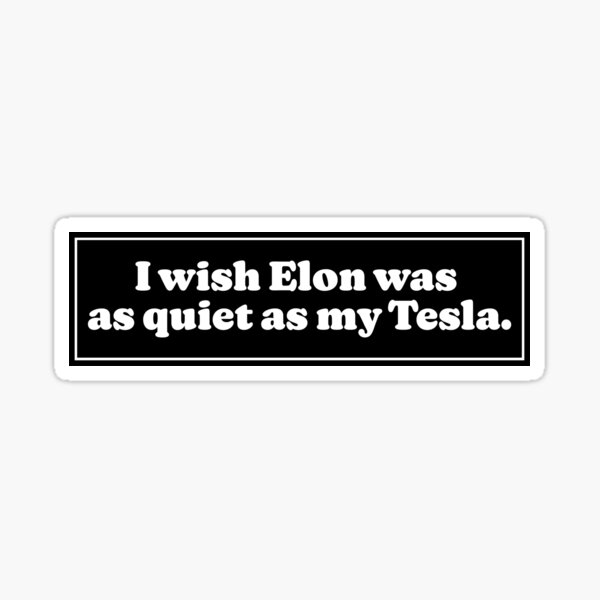Artikel-Vorschau von Lustiger Anti-Elon-Tesla-Stoßfänger, designt und verkauft von brkvdesign.