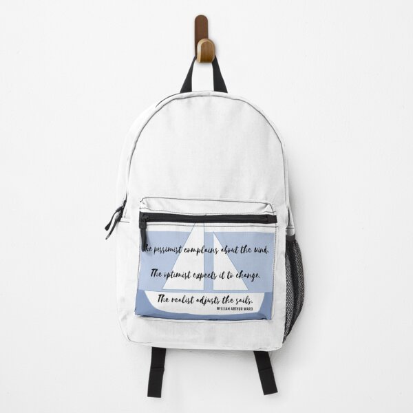 Item preview, The Pessimist Complains About the Wind. The Optimist Expects It to Change. The Realist Adjusts the Sails. William Arthur Ward designed and sold by MoePark.